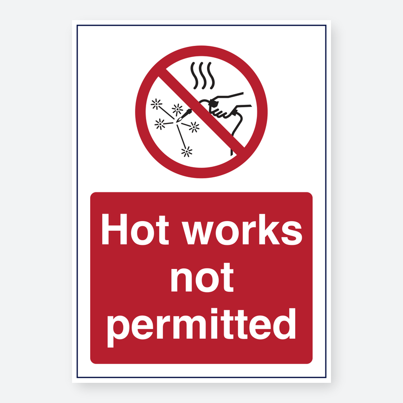 Hotworks Not Permitted