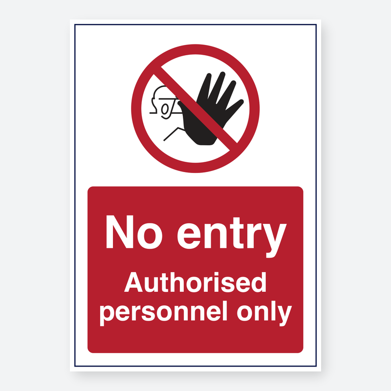No Entry Authorised