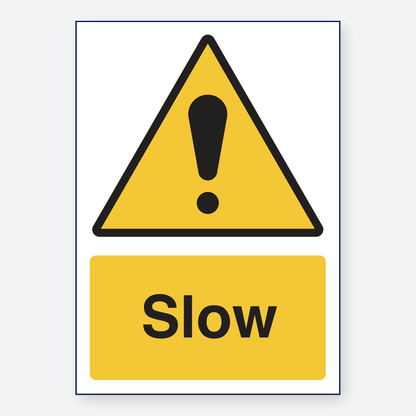 Slow