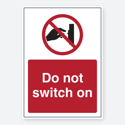 Do Not Switch On