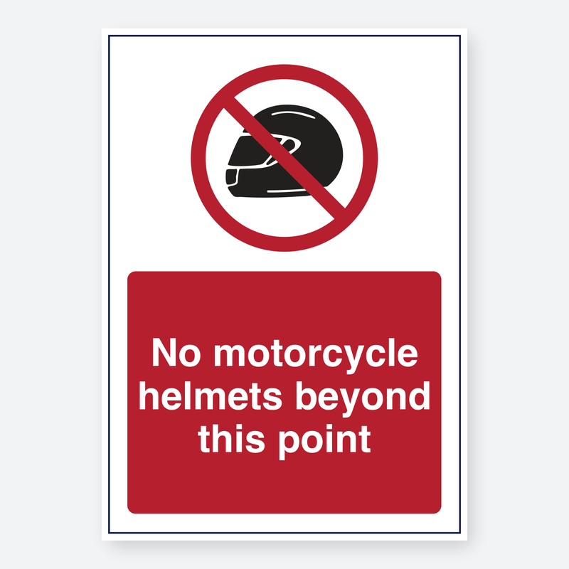 No Motorcycle Helmets Beyond This Point