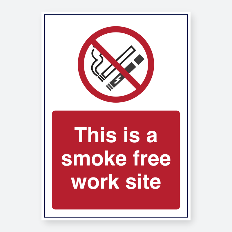 This Is A Smoke-free Work Site