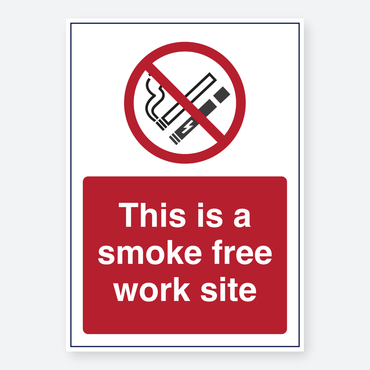 This Is A Smoke-free Work Site