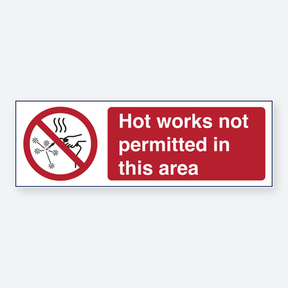 Landscape - Hot Works Not Permitted In This Area